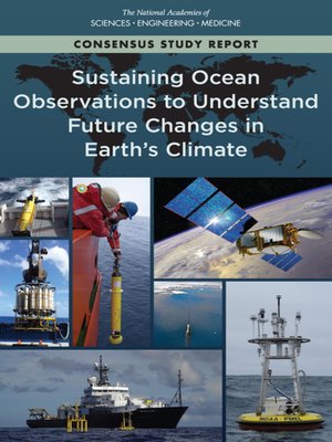 cover image of Sustaining Ocean Observations to Understand Future Changes in Earth's Climate